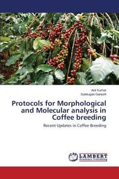 Paperback Protocols for Morphological and Molecular Analysis in Coffee Breeding Book