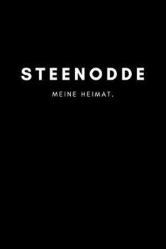 Steenodde: Notizbuch, Notizblock, Notebook | Punktraster, Punktiert, Dotted | DIN A5 (6x9 Zoll), 120 Seiten | Notizen, Termine, Ideen, Skizzen, ... Region, Liebe und Heimat (German Edition)