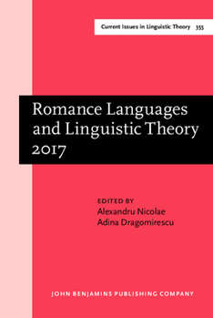Hardcover Romance Languages and Linguistic Theory 2017 (Current Issues in Linguistic Theory) Book
