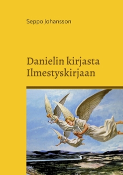 Paperback Danielin kirjasta Ilmestyskirjaan [Finnish] Book