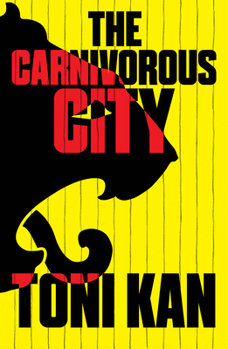 Paperback The Carnivorous City Book