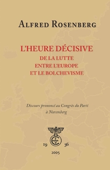 Paperback L'heure décisive de la lutte entre l'Europe et le bolchevisme [French] Book