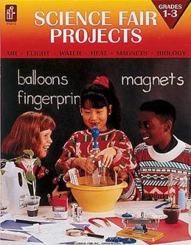 Paperback Science Fair Projects, Grades 1 to 3 Book