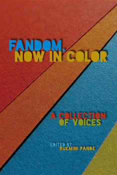 Paperback Fandom, Now in Color: A Collection of Voices Book