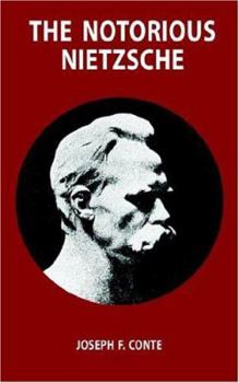 Paperback The Notorious Nietzsche: A Postmodern Bio-mythology Book