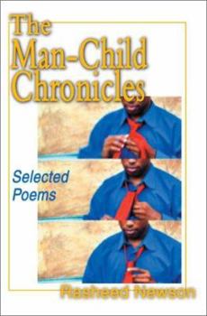 Paperback The Man-Child Chronicles: Selected Poems Book