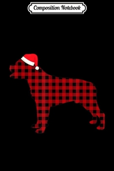 Composition Notebook: Rottweiler Christmas Dog Red Plaid Buffalo Pajmas Xmas Gifts  Journal/Notebook Blank Lined Ruled 6x9 100 Pages