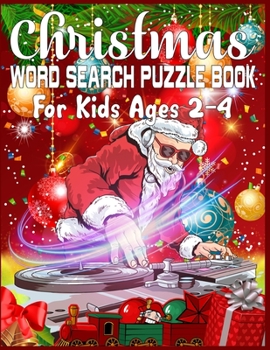 Paperback Christmas Word Search Puzzle Book For Kids Ages 2-4: word search games for kids - Exercise your brain and fill your heart with Christmas spirit - word Book