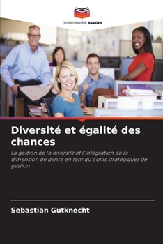 Diversité et égalité des chances (French Edition)
