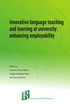 Paperback Innovative language teaching and learning at university: enhancing employability Book