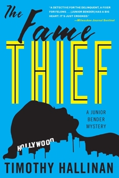 The Fame Thief - Book #3 of the Junior Bender