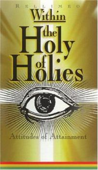 Paperback Within the Holy of Holies on Attitudes of Attainment Book