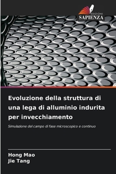 Paperback Evoluzione della struttura di una lega di alluminio indurita per invecchiamento [Italian] Book