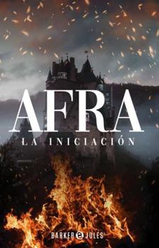 AFRA: La iniciación