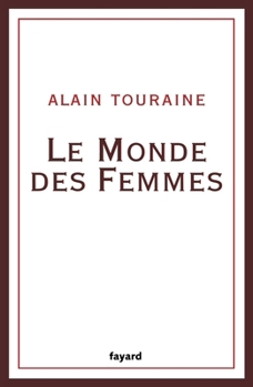 Paperback Le Monde des Femmes [French] Book