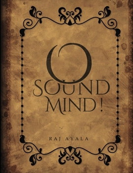 Paperback O Sound Mind! Book