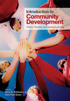 Paperback Introduction to Community Development: Theory, Practice, and Service-Learning Book