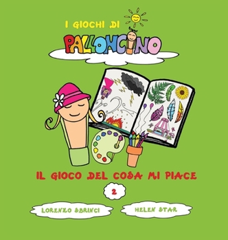 Hardcover Il Gioco del Cosa mi Piace [Italian] Book