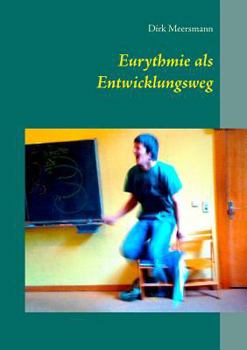 Paperback Eurythmie als Entwicklungsweg [German] Book
