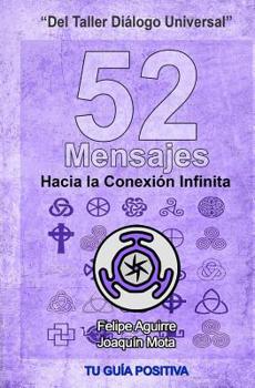 Paperback 52 Mensajes Hacia la Conexion Infinita [Spanish] Book