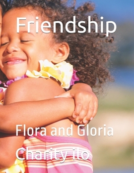 Paperback Friendship: Flora and Gloria Book