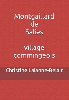 Paperback Montgaillard de Salies, village commingeois [French] Book