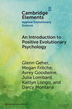 Paperback An Introduction to Positive Evolutionary Psychology Book