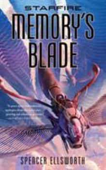 Paperback Starfire: Memory's Blade Book