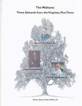 Paperback The Waltons: Three Edwards from the Virginias, Plus Three Book