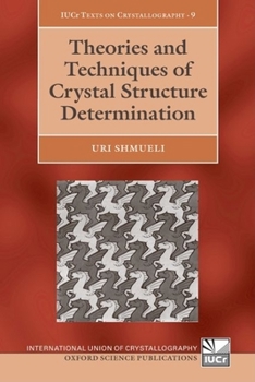 Paperback Theories and Techniques of Crystal Structure Determination Book