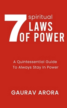 Paperback 7 Spiritual Laws of Power: A Quintessential Guide to always stay in Power Book