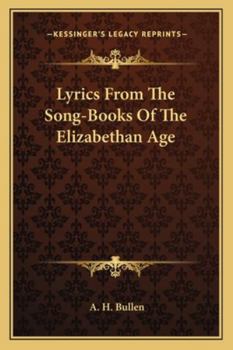 Lyrics From the Song Books of Elizabethan Age