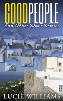 Paperback Good People and Other Short Stories Book