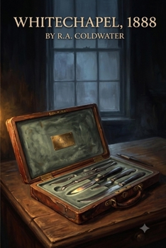 Paperback Whitechapel, 1888: Two Men, One Autumn, One of Them Kept Rules. Book