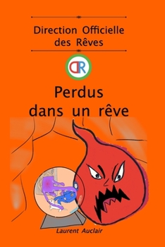 Paperback Perdus dans un rêve (Direction Officielle des Rêves - Vol.4)(Poche, couleurs) [French] Book