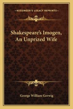 Paperback Shakespeare's Imogen, an Unprized Wife Book