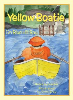 Hardcover Yellow Boatie on Blue Hill Bay Book