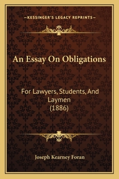 Paperback An Essay On Obligations: For Lawyers, Students, And Laymen (1886) Book