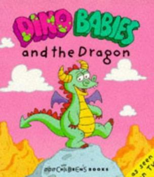 Paperback Dinobabies and the Dragon (Dinobabies) Book