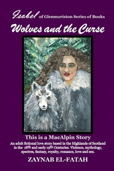 Wolves and The Curse (Isobel of Glenmoriston Books)