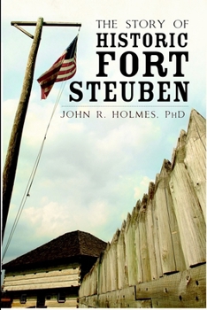 Paperback The Story of Historic Fort Steuben Book