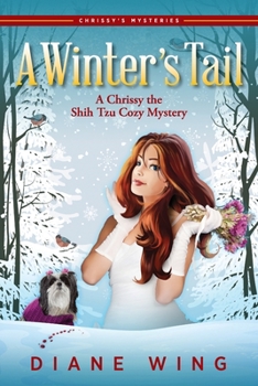 Paperback A Winter's Tail: A Chrissy the Shih Tzu Cozy Mystery Book