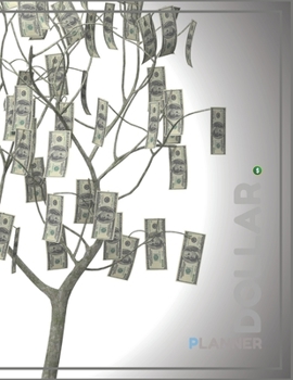 PLANNER DOLLAR: THIS PLANNER WILL HELP YOU MANAGE YOUR MONEY.