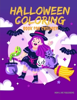 Paperback Halloween Coloring Book For Children: The speical Halloween Images for kids, Preschool, Kindergarten, Children, Boys, Girls Book