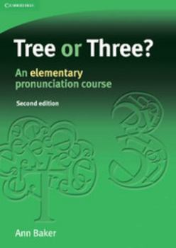 Tree or Three?: An Elementary Pronunciation Course - Book  of the English Pronunciation Course