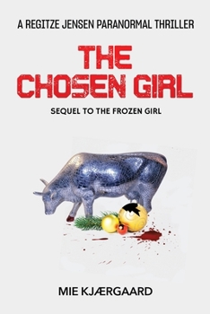 Paperback The Chosen Girl: a paranormal thriller Book