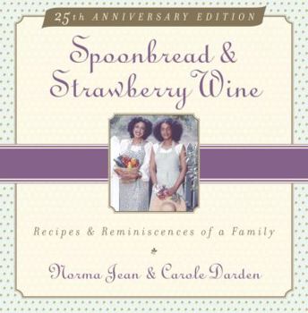 Paperback Spoonbread & Strawberry Wine: Recipes and Reminiscences of a Family Book