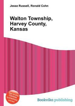 Paperback Walton Township, Harvey County, Kansas Book