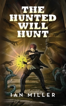 Paperback The Hunted Will Hunt Book