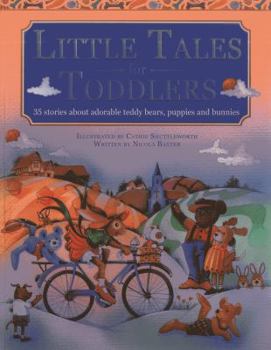 Paperback Little Tales for Toddlers: 35 Stories about Adorable Teddy Bears, Puppies and Bunnies Book
